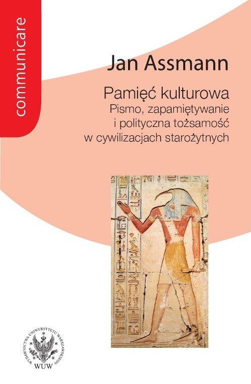 

Pamięć kulturowa Jan Assmann