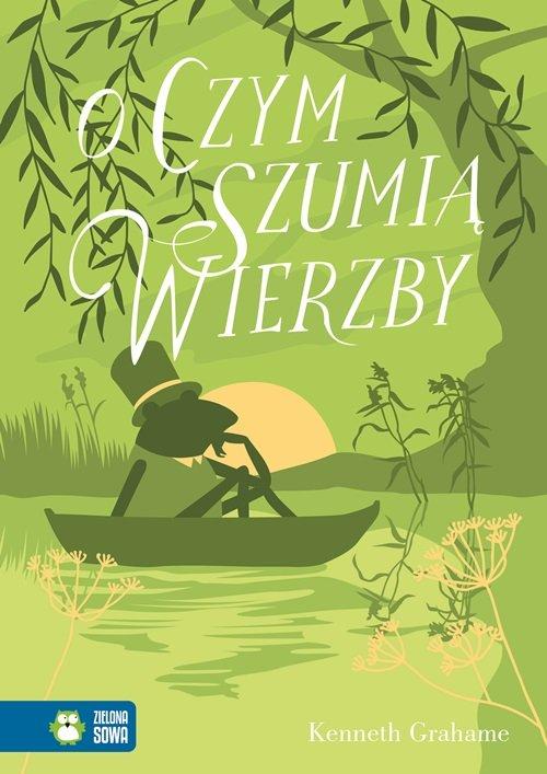 

O czym szumią wierzby Kenneth Grahame