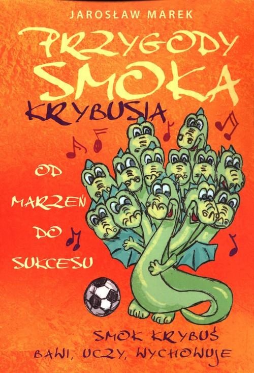 

Przygody Smoka Krybusia Jarosław Marek