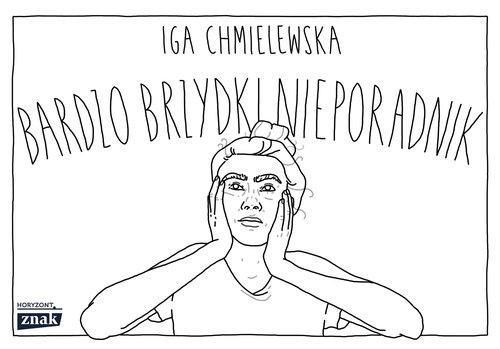 

Bardzo brzydki nieporadnik Iga Chmielewska