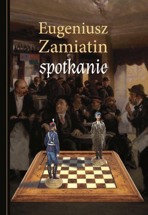 

Spotkanie Eugeniusz Zamiatin