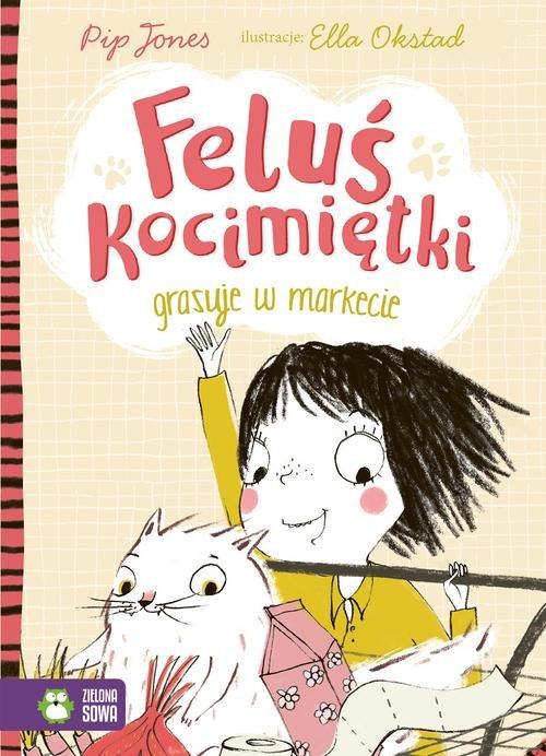 

Feluś Kocimiętki grasuje w markecie T. 2 Pip Jones