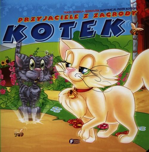 

Przyjaciele z zagrody Kotek Izabela Jędraszek