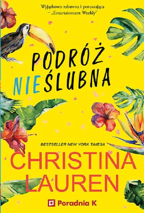 

Podróż nieślubna Christina Lauren