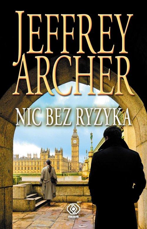

Nic bez ryzyka Jeffrey Archer