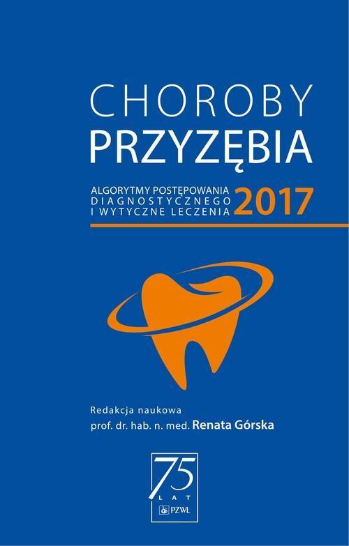 

Choroby przyzębia 2017 Renata Górska