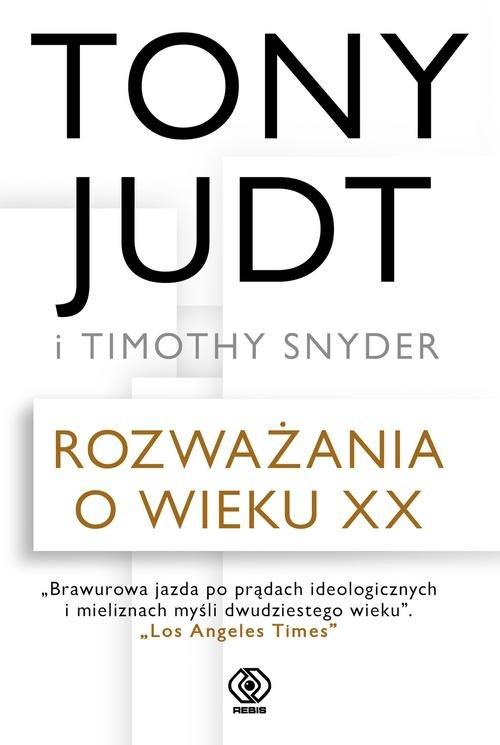 

Rozważania o wieku XX Tony Judt