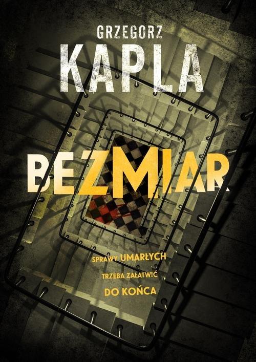 

Bezmiar Grzegorz Kapla