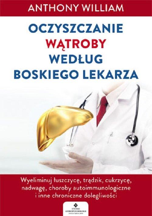 

Oczyszczanie wątroby według Boskiego Lekarza