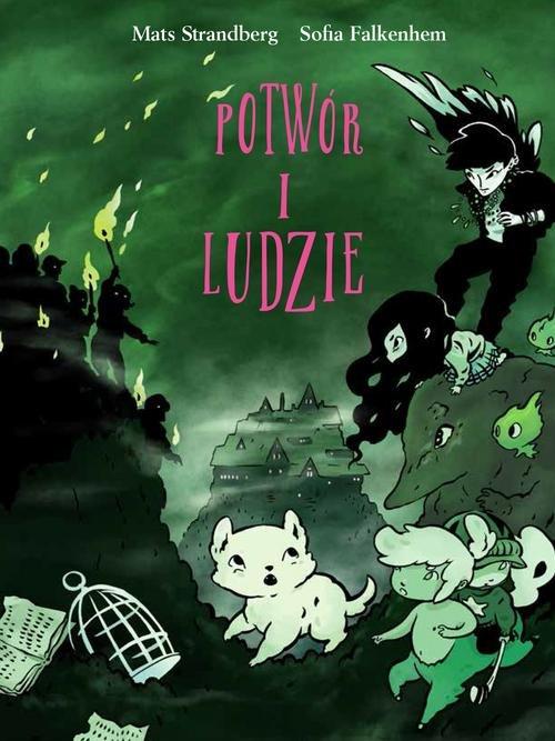 

Potwór i ludzie Mats Strandberg, Sofia Falkenhem