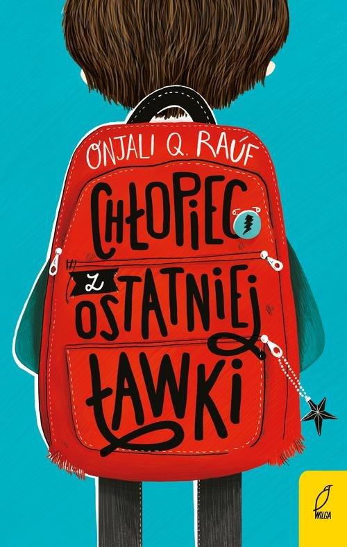 

Chłopiec z ostatniej ławki Onjali Q. Rauf