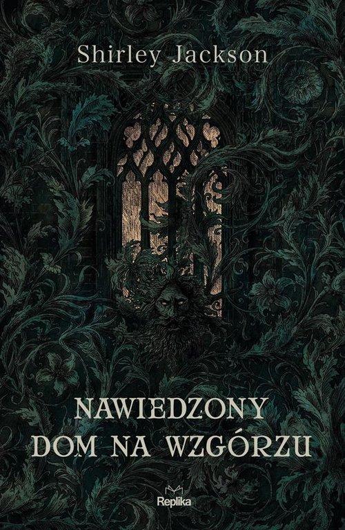

Nawiedzony dom na wzgórzu Shirley Jackson