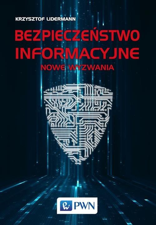 

Bezpieczeństwo informacyjne Krzysztof Lidermann