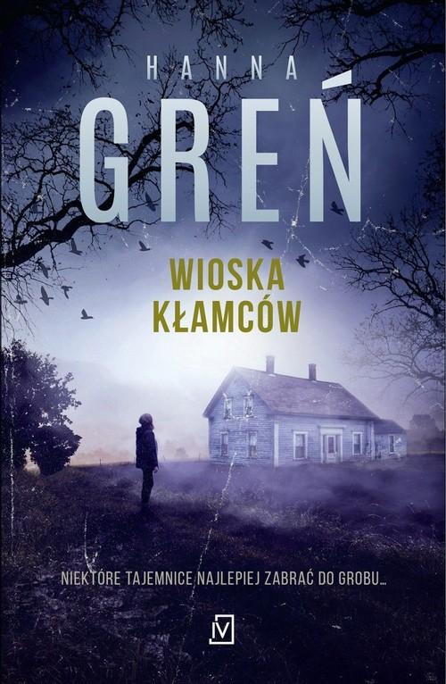 

Wioska kłamców Hanna Greń