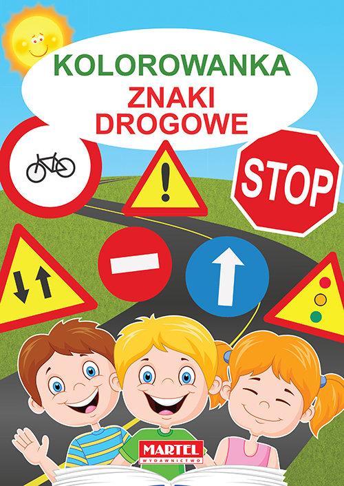 

Kolorowanka. Znaki Drogowe Martel