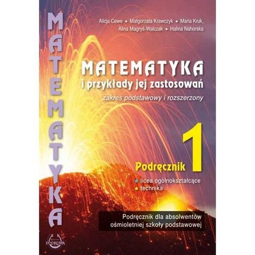

Matematyka i przykłady jej zastosowań Podręcznik 1