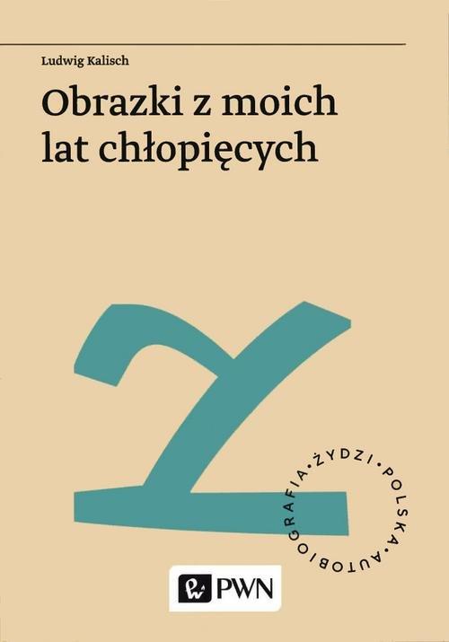 

Obrazki z moich lat chłopięcych Ludwig Kalisch