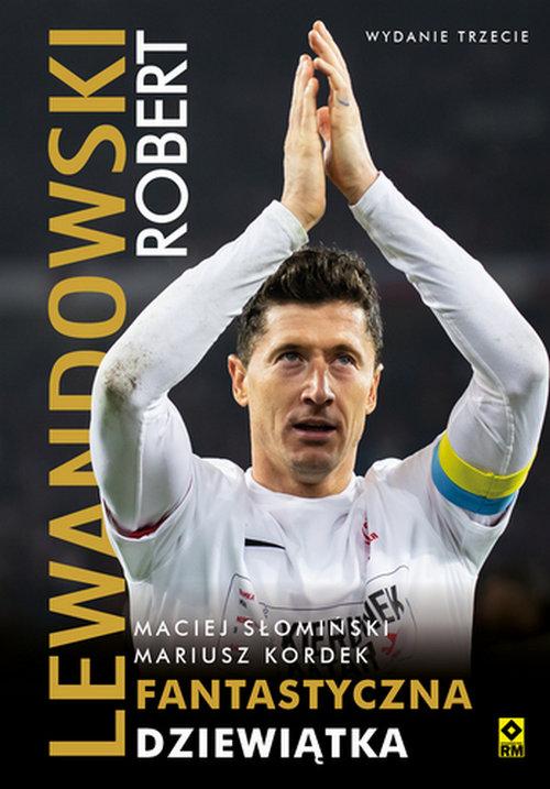Robert lewandowski Fantastyczna 9 Mariusz Kordek, Maciej Słonimski
