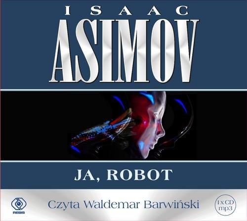 Ja, robot Isaac Asimov-Zdjęcie-0