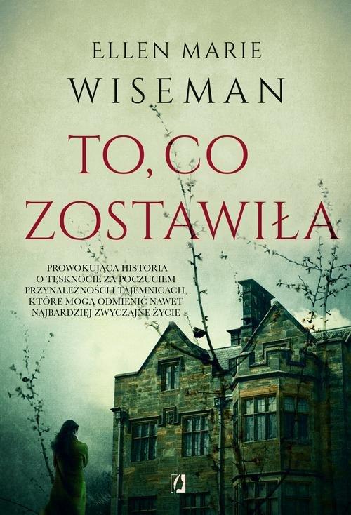

To co zostawiła Ellen Marie Wiseman