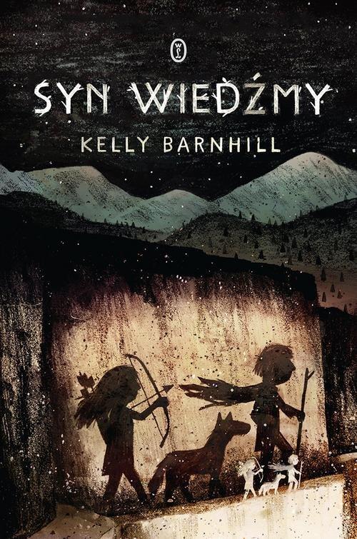 

Syn wiedźmy Kelly Barnhill
