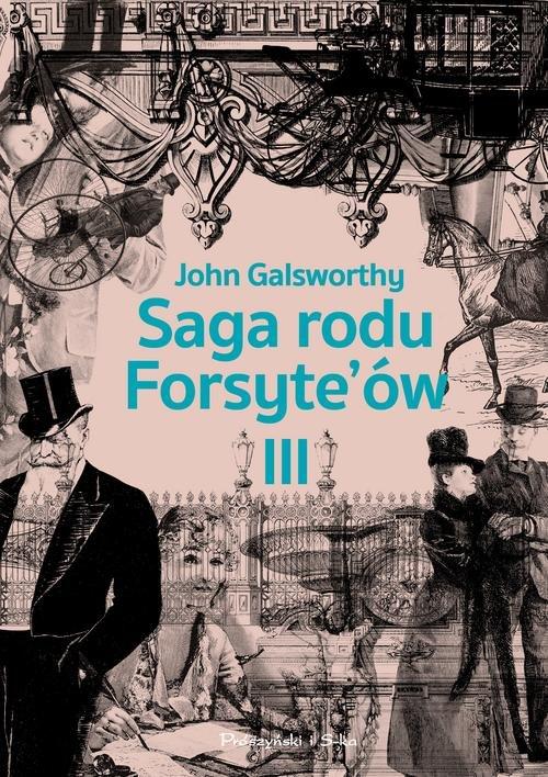 

Saga rodu Forsyte`ów Tom 3 John Galsworthy