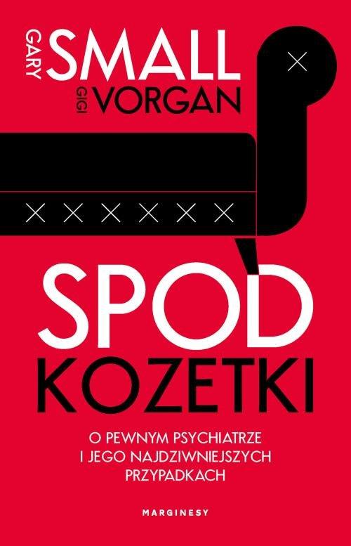 

Spod kozetki Gary Small, Gigi Vorgan