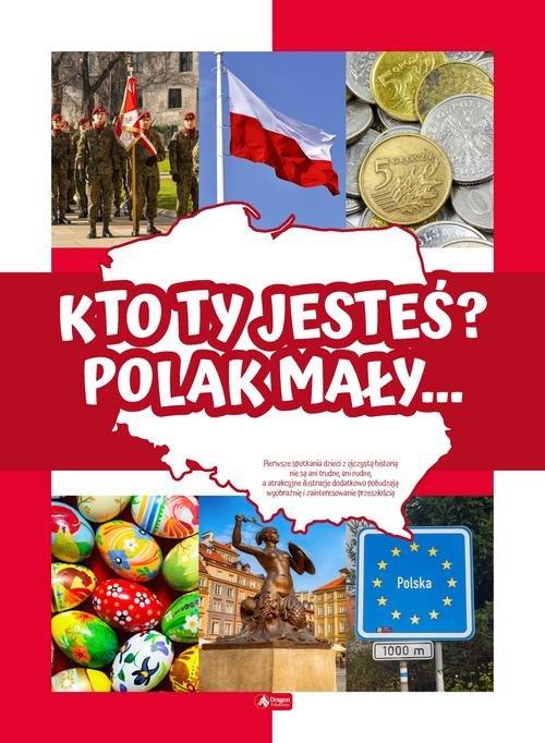 

Kto Ty jesteś Polak mały… Angelika Ogrocka