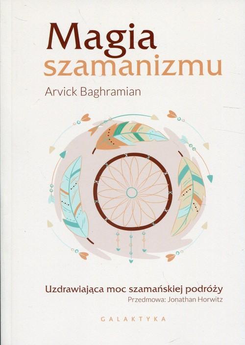 

Magia szamanizmu Arvick Baghramian