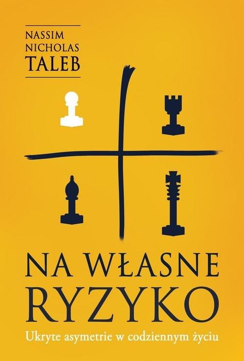 

Na własne ryzyko Nassim Nicholas Taleb
