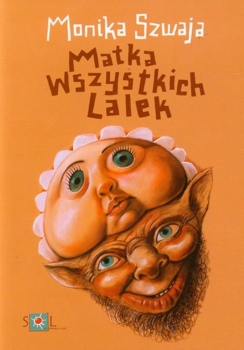 Matka wszystkich lalek Monika Szwaja outlet