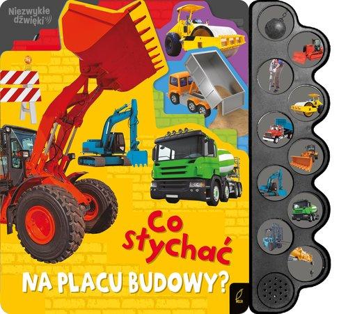 Co słychać na placu budowy? książka dźwiękowa