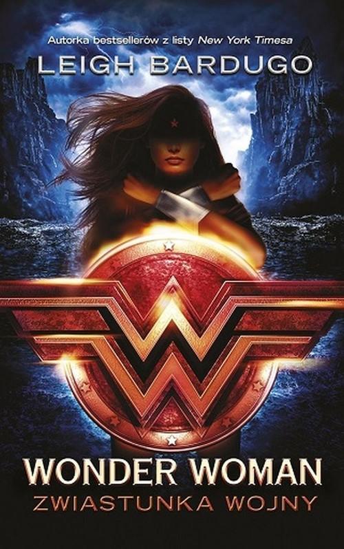 

Leigh Bardugo Wonder Woman zwiastunka wojny