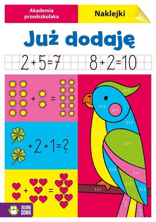 

Akademia przedszkolaka. Już dodaję Zielona Sowa