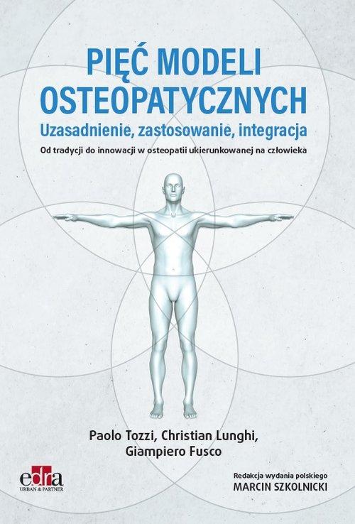 

Pięć modeli osteopatycznych Tozzi, Lunghi, Fusco