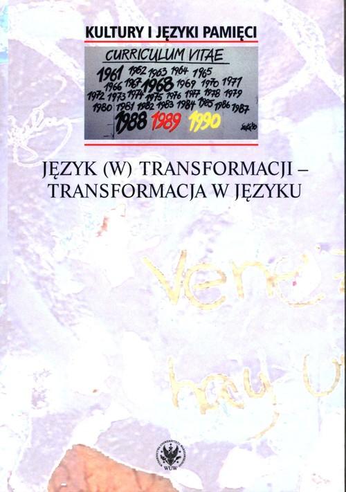 

Język (w) transformacji - transformacja w języku
