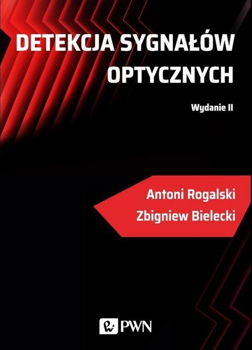 

Detekcja sygnałów optycznych Rogalski, Bielecki