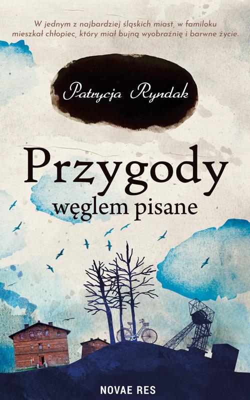

Przygody węglem pisane Patrycja Ryndak