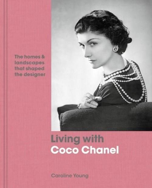 

Living with Coco Chanel Caroline Young