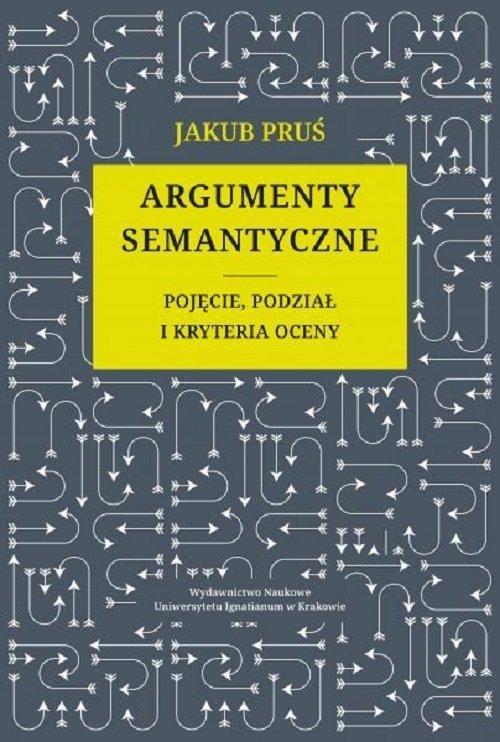 Argumenty semantyczne Jakub Pruś OPIS