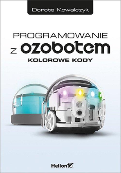 

Programowanie z Ozobotem Dorota Kowalczyk