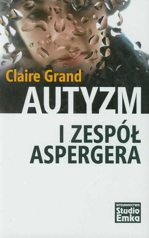 

Autyzm i Zespół Aspergera Grand Claire
