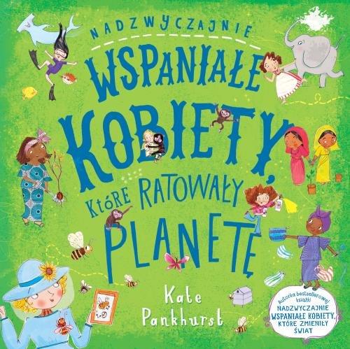 

Nadzwyczajnie wspaniałe kobiety które Pankhurst