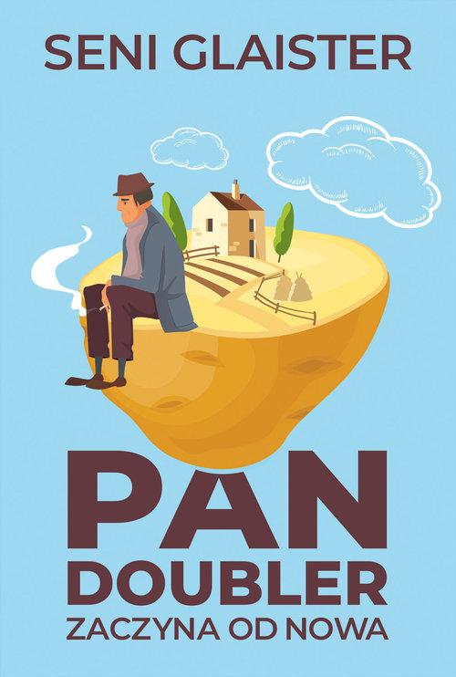 

Pan Doubler zaczyna od nowa Seni Glaister