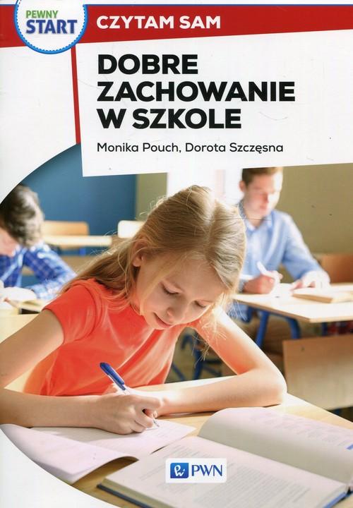 

Pewny start Czytam sam Dobre zachowanie w szkole