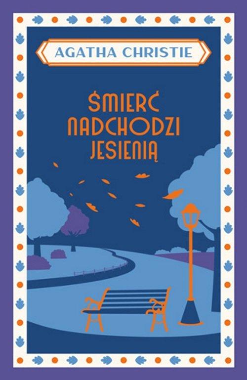 

Śmierć nadchodzi jesienią Agatha Christie