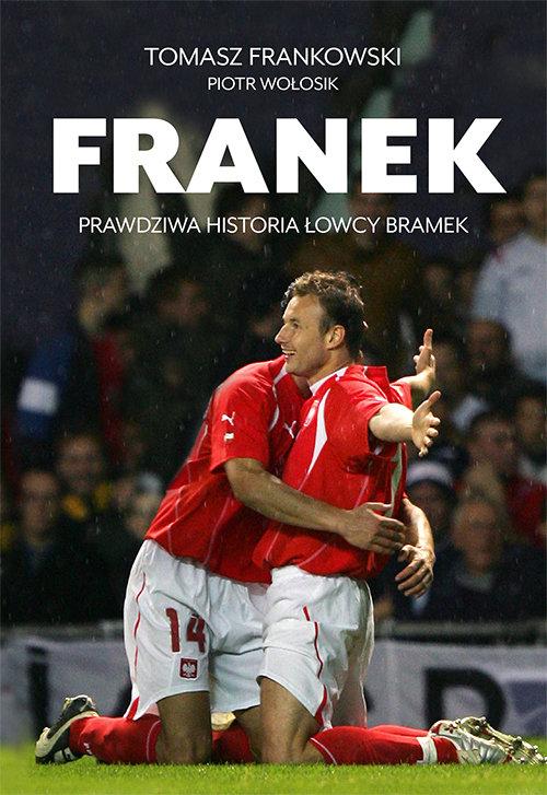 

Franek Piotr Wołosik, Tomasz Frankowski
