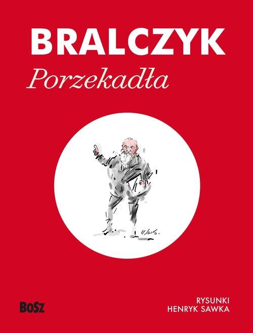 

Porzekadła Jerzy Bralczyk