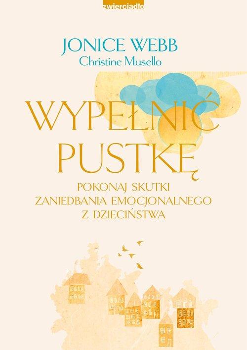 

Wypełnić pustkę Jonice Webb, Christine Musello