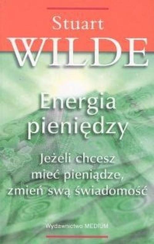 

Energia Pieniędzy Wilde Stuart
